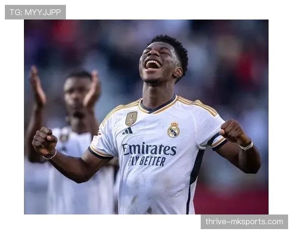 奥雷利安·楚阿梅尼：皇马中场换代核心角色解析